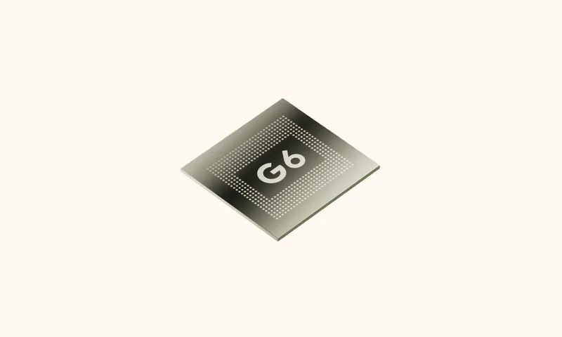 Google's new Tensor G6 brings serious performance, efficiency, and security  upgrades to the Pixel 11 series - Digital Trends