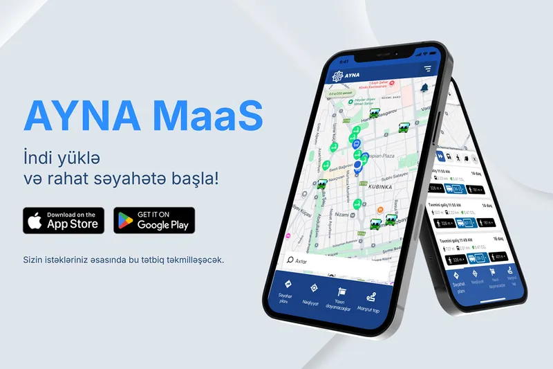 “AYNA MaaS” – (nəqliyyatda mobillik həlli) tətbiqi istifadəyə verilib