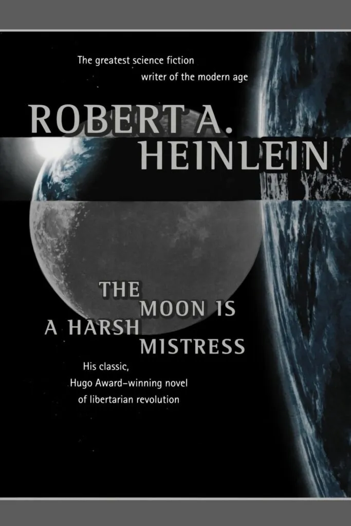 The Moon Is a Harsh Mistress kitablar