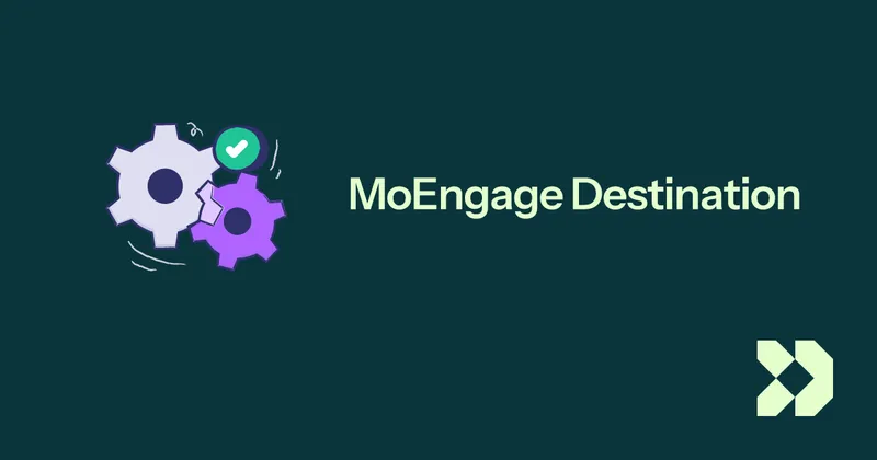MoEngage | Customer.io Docs